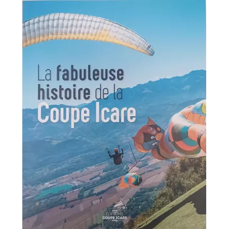 La fabuleuse histoire de la Coupe Icare