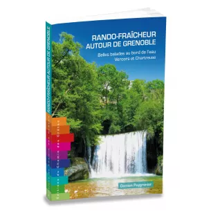 Rando-fraîcheur autour de Grenoble