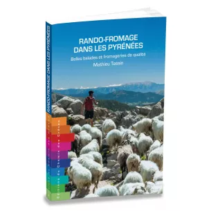 Rando-fromage dans les Pyrénées